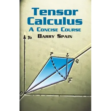 Tensor Calculus: A Concise Course