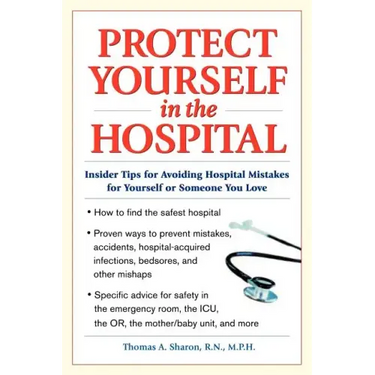Protect Yourself in the Hospital