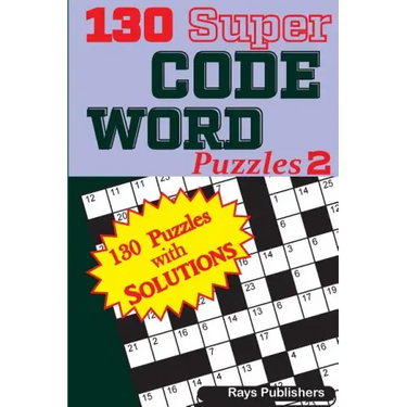 130 Super CODE WORD Puzzles