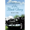 Summer of the Black Chevy