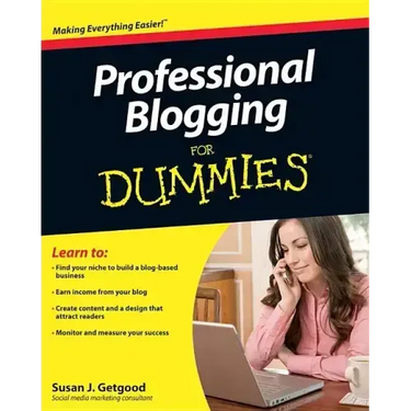 Professional Blogging for Dummies
