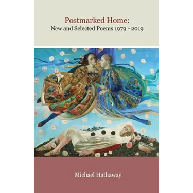 Postmarked Home: New and Selected Poems 1979 - 2019