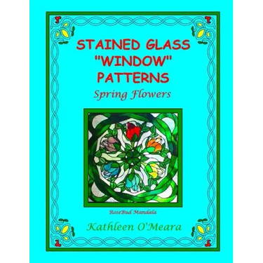 Stained Glass "Window" Patterns: Spring Flowers