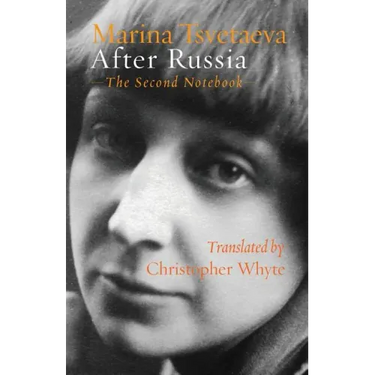 After Russia: (The Second Notebook)