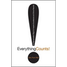 Everything Counts: 52 Remarkable Ways to Inspire Excellence and Drive Results