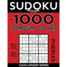 Sudoku Book 1,000 Puzzles, 500 Medium and 500 Hard: Sudoku Puzzle Book With Two Levels of Difficulty To Improve Your Game
