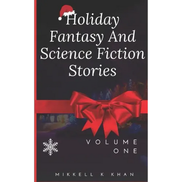 Holiday Fantasy and Science Fiction Stories