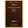 The Book of Friendly Giants (1914)
