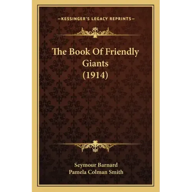 The Book of Friendly Giants (1914)