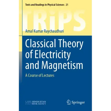 Classical Theory of Electricity and Magnetism: A Course of Lectures