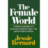The Female World