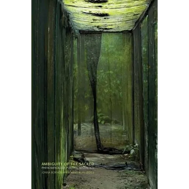 Ambiguity of the Sacred: Phenomenology, Politics