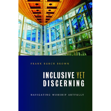 Inclusive yet Discerning: Navigating Worship Artfully