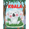 Koala Coloring Book for Sweet Kids: A funny koala coloring book for kids who loves koala