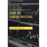 The Corporate Executive's Guide to General Investing