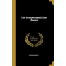 The Prospect and Other Poems