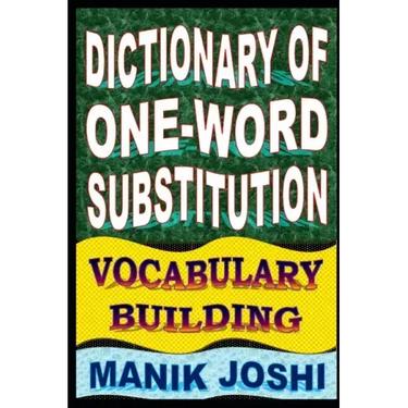 Dictionary of One-word Substitution: Vocabulary Building