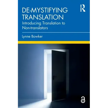 De-Mystifying Translation: Introducing Translation to Non-Translators