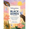 Affirmations for Black Women: A Journal: 100+ Positive Messages and Prompts to Affirm Your Self-Worth, Empower Your Spirit, & Attract Success