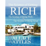The Science of Getting Rich, The Science of Being Well, and The Science of Becoming Great
