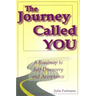 The Journey Called You: A Roadmap to Self-Discovery and Acceptance