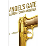 Angel's Gate: A Shortcut Man Novel