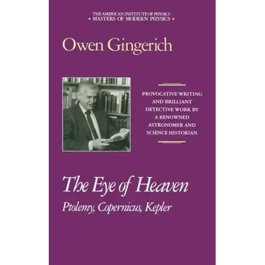 The Eye of Heaven: Ptolemy, Copernicus, Kepler