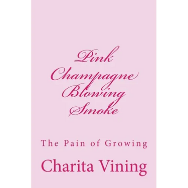 Pink Champagne Pt 1.: Smoke, Mirrors, and Life