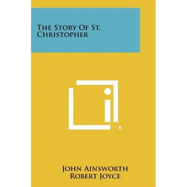 The Story Of St. Christopher