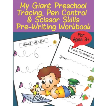 My Giant Preschool Tracing, Pen Control & Scissor Skills Pre-Writing Workbook