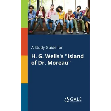 A Study Guide for H. G. Wells's "Island of Dr. Moreau"