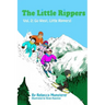 Go West, Little Rippers!