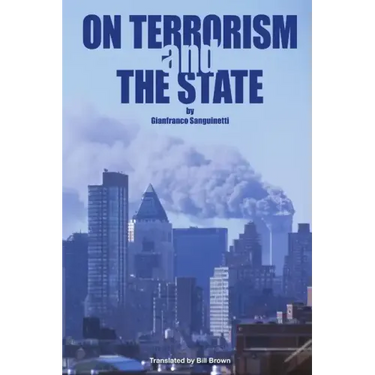 On Terrorism and the State