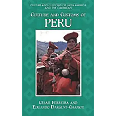 Culture and Customs of Peru
