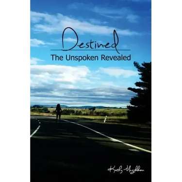 Destined: The unspoken revealed