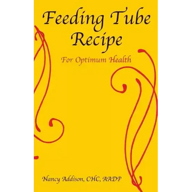 Feeding Tube Recipe for Optimum Health