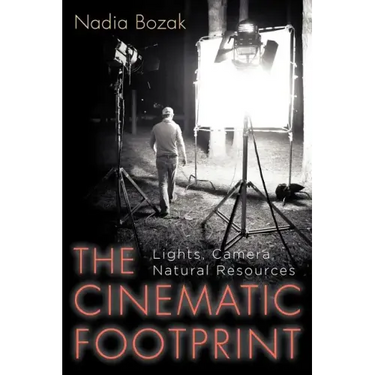 The Cinematic Footprint: Lights, Camera, Natural Resources
