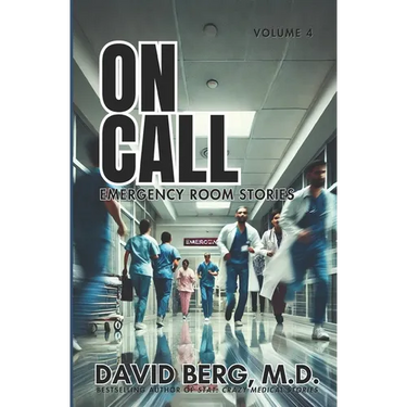On Call: Emergency Room Stories: Volume 4