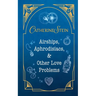 Airships, Aphrodisiacs, and Other Love Problems