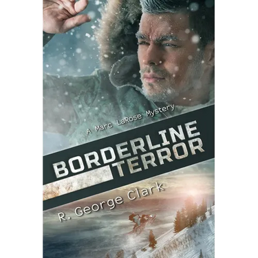 Borderline Terror: A Marc LaRose Mystery