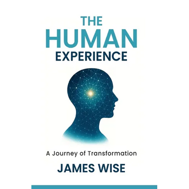 The Human Experience: A Journey of Transformation