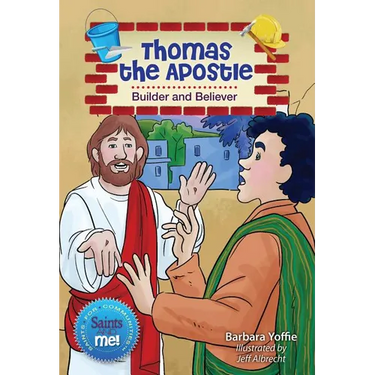 Thomas the Apostle: Builder and Believer