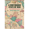 A Continuous State of War: Empire Building and Race Making in the Civil War-Era Gulf South