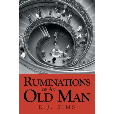 Ruminations Of An Old Man