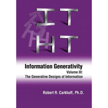 Information Generativity: Volume 3: The Generative Designs of Information