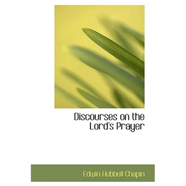 Discourses on the Lord's Prayer