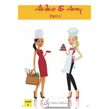Akiko and Amy Part 3