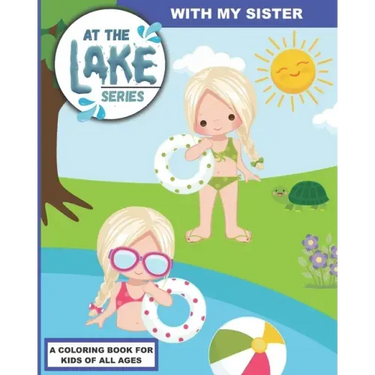 At the Lake: With My Sister