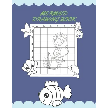 Mermaid Drawing Book: How to Draw Mermaids (Step-by-Step Drawing and Activity Book for Girl Kids)