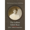 The Gallant Edith Bratt: J.R.R. Tolkien's Inspiration